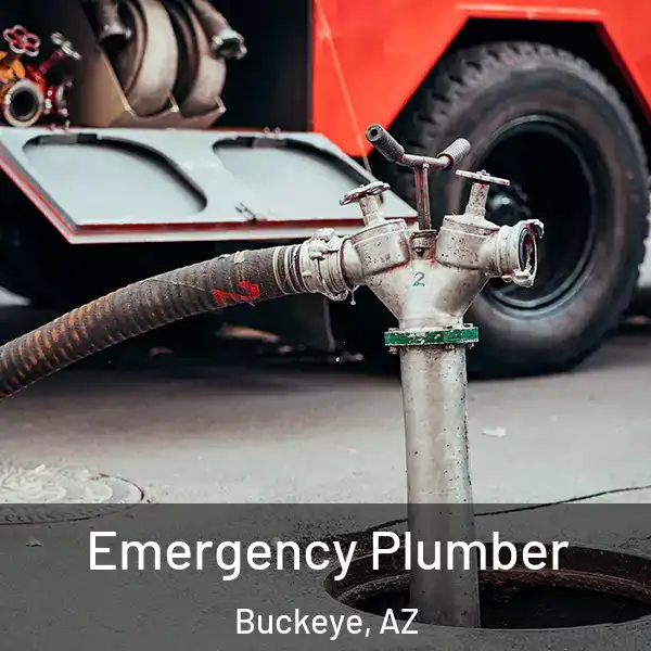  Emergency Plumber Buckeye, AZ