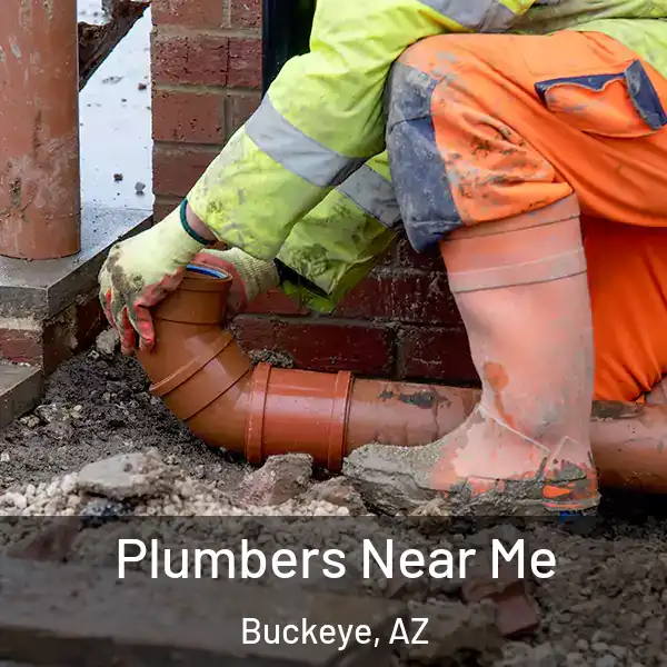  Plumbers Near Me Buckeye, AZ