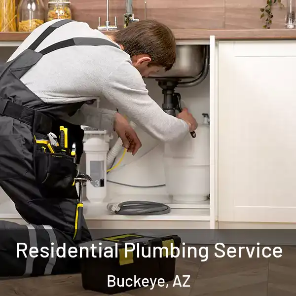  Residential Plumbing Service Buckeye, AZ