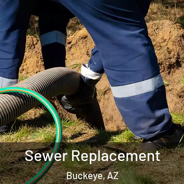  Sewer Replacement Buckeye, AZ