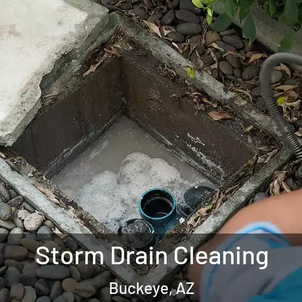  Storm Drain Cleaning Buckeye, AZ