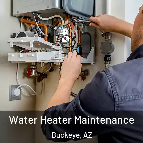  Water Heater Maintenance Buckeye, AZ