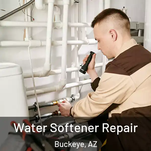  Water Softener Repair Buckeye, AZ